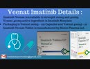Imatinibインドのイマチニブジェネリックブランド | Veenat 100mgをオンラインで購入 | Natco  Gleevec 400mg価格中国