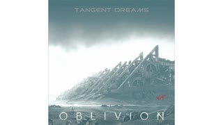 タンジェントドリーム： ボウキャク「Oblivion - Full Album 2019」フルアルバム2019