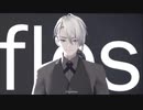 【MMD刀剣乱舞】flos【2r式長義・南泉】