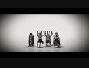 【ヒプマイMMD】ECHO【4Division】