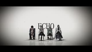 【ヒプマイMMD】ECHO【4Division】