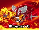 【アイギス】Moment第零回