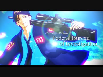 【MMDコナン】赤井秀一PV集【映画祝・２】