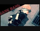 【MMDアイナナ】Gang Bang【和泉三月】
