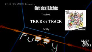 【ベースハウス】TRICK or TRACK feat. 巡音ルカ 【Ort des Lichts】