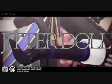 【MMD刀剣乱舞】ジッタードール【長義・南泉】