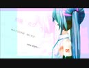 【初音　ミク】だから・・・【オリジナル】byろっく