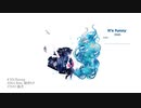 【初音ミク】It's funny【オリジナル曲】