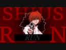 [VOCALOIDオリジナル曲] RUN [FUKASE]