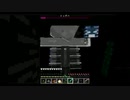 限界までゆるくやりこむマインクラフト　パート６