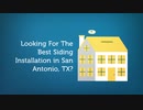 Integrity Siding Installation in San Antonio, TX