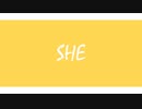 SHE / ふくた feat.初音ミク
