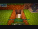 【Minecraft1.12.2】Reぼいちぇびうなめいかーずとついなちゃんの日常36