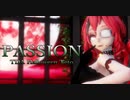 1639【MMD】PASSION【TDA Halloween Teto】