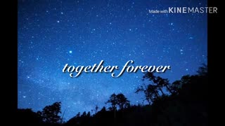 together forever  [風呂上がりに作る今日の1曲シリーズ](5日目)