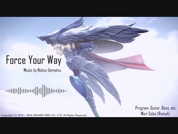 Force Your Way【カバー】