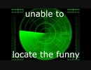 unable to locate the funny