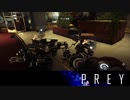 【PREY】まったりしたいはずなのに何か怖い 第15回 2/4 【実況】