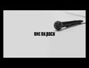 ONE OK ROCKPV集(メドレー)(フル)