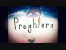 【初音ミク】Preghiera【オリジナル曲】