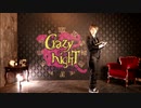 【タキ】Crazy∞nighT【踊ってみた】