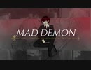 flower-『MAD DEMON』