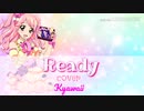 Kyawaii ~ Ready COVER (Idolmaster 2)
