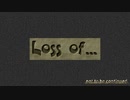 【第十次ウソm@s祭り】Loss of ～番外編～