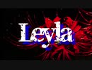 Leyla　ft.flower