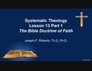 The Bible Doctrine of Faith Part 1