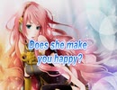 Does she make you happy?