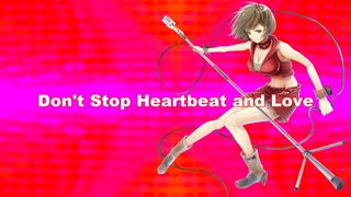 Don't Stop Heartbeat and Love feat.MEIKO