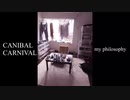 【Lyric Video】my philosophy/CANIVAL CARNIVAL (track by taron)【ニコラップ】