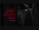 【Home_Sweet_Home】ゆかマキのpart9【EP2】