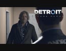 【実況】初めてのデトロイト part12【Detroit Become Human】
