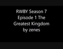 RWBY Season 7 Episode 1  The Greatest Kingdom【日本語字幕】