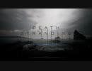 【ガイノイドTalk実況】鳴花ーズのDeath Stranding(仮称)Part1