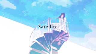 Satellite / 雪歌ユフ