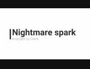 Nightmare spark【sax5重奏アレンジ】