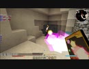 【Minecr@ft】ゆかりと紫のMinecraft #4【東方鉱工芸】
