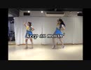 【ゆき＆まち】Keep on movin’【ダンエボ踊ってみたvol.17】