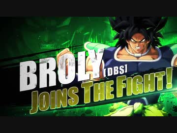 【DBFZ】新DLC「ブロリー(DBS)」参戦PV【ドラゴンボールファイターズ 】