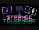 【Strange Telephone】電話でつながるふしぎな世界【#1】