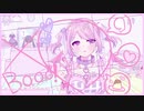 ♡。Booo!　歌ってみた　りりす。♡