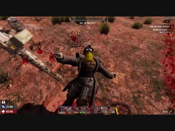 [7DTD] 悪夢の動物園は常走5 [α18]