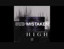 Martin Garrix - Mistaken x High On Life