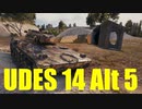 【WoT：UDES 14 Alt 5】ゆっくり実況でおくる戦車戦Part636 byアラモンド