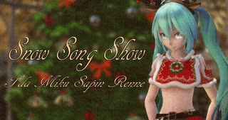 1678【MMD】Snow Song Show【TDA Miku Sapin Renne】