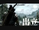 【縛り実況】 盗賊王に俺はなる【The Elder Scrolls V Skyrim】Part3　出立