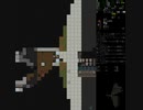 Cataclysm:DDA　適当に放浪してみる　１３４日目その１